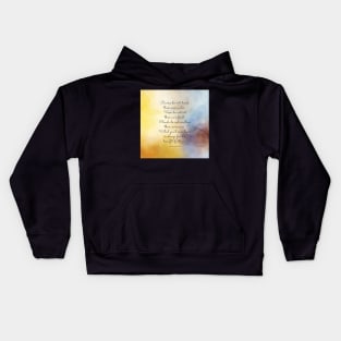 What great ones have, is always for the benefit of others.  Hindu Proverb Kids Hoodie